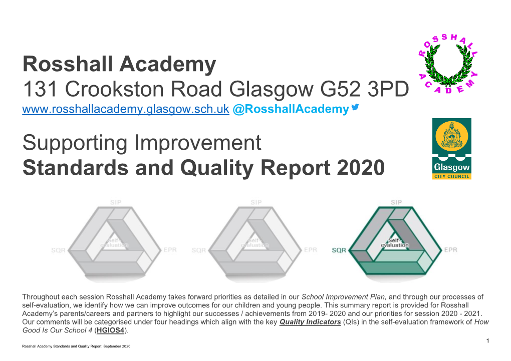 Rosshall Academy 131 Crookston Road Glasgow G52 3PD Supporting Improvement Standards and Quality Report 2020