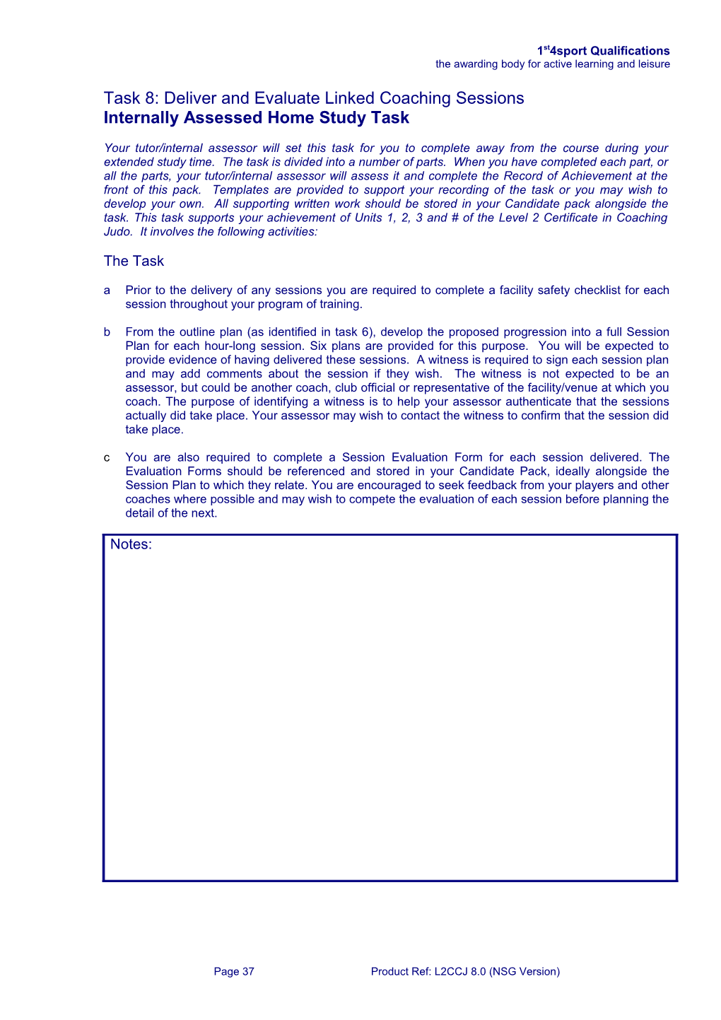 Task 8: Deliver and Evaluate Linked Coaching Sessions