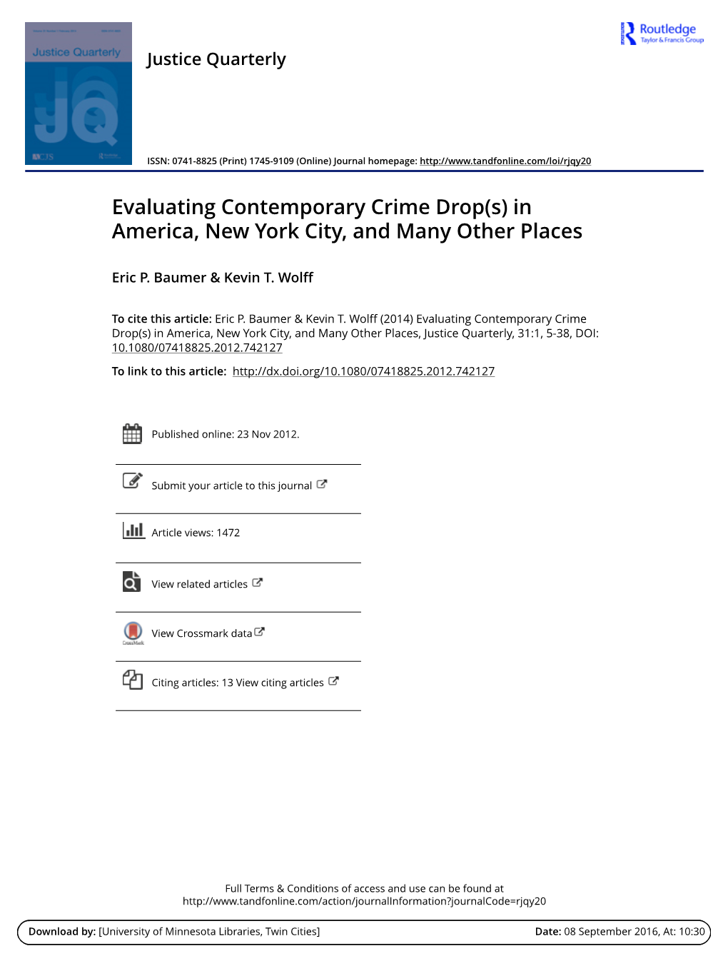 Evaluating Contemporary Crime Drops in America