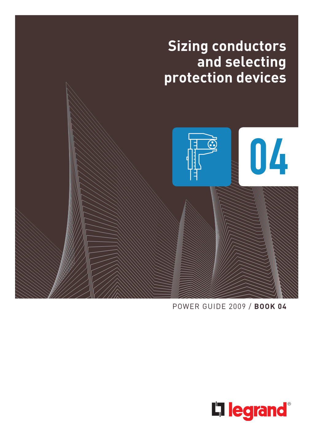 Sizing Conductors and Selecting Protection Devices