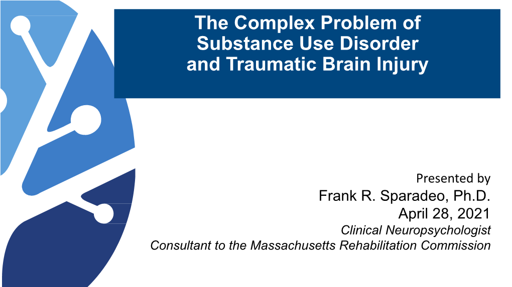 Acquired Brain Injury and Substance Use Disorders