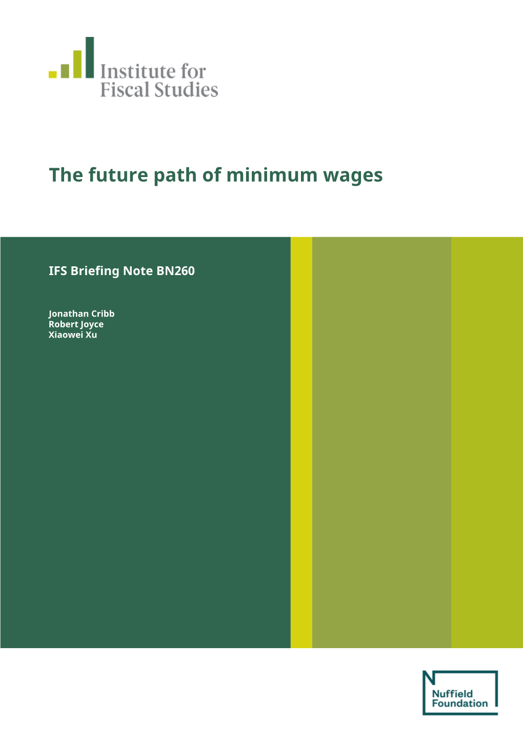 The Future Path of Minimum Wages