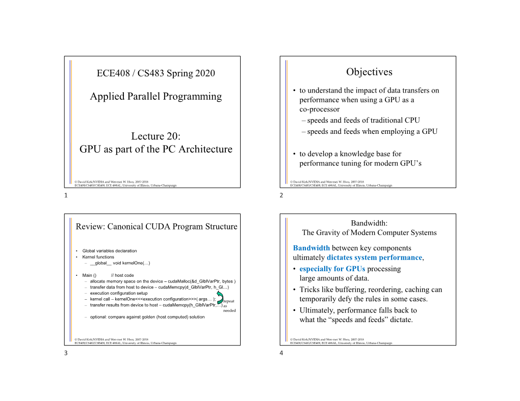 Lecture 20: – Speeds and Feeds When Employing a GPU