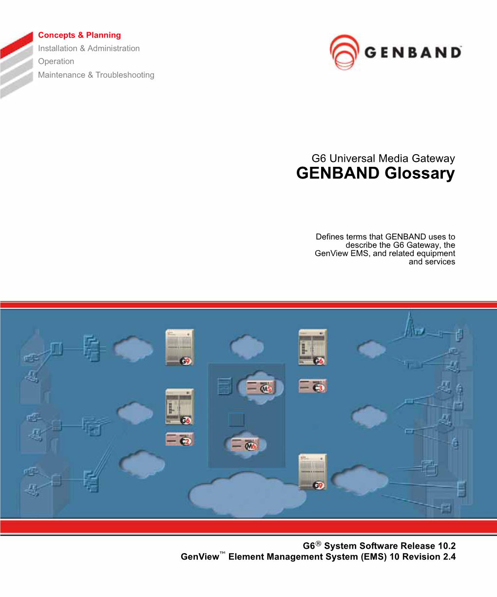 G6 Universal Media Gateway GENBAND Glossary Concepts & Planning