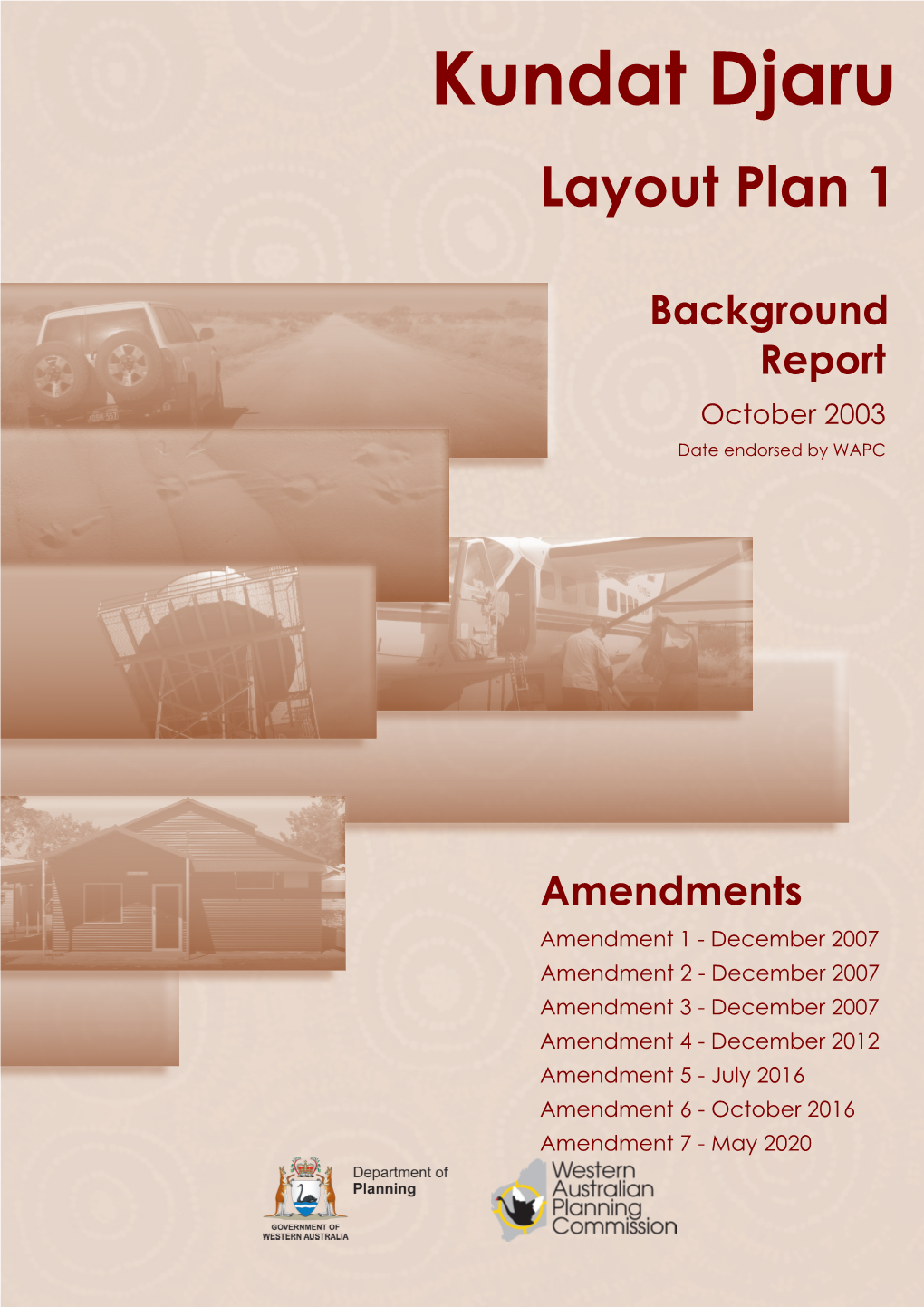 Kundat Djaru LP1 Amendment 7 Report