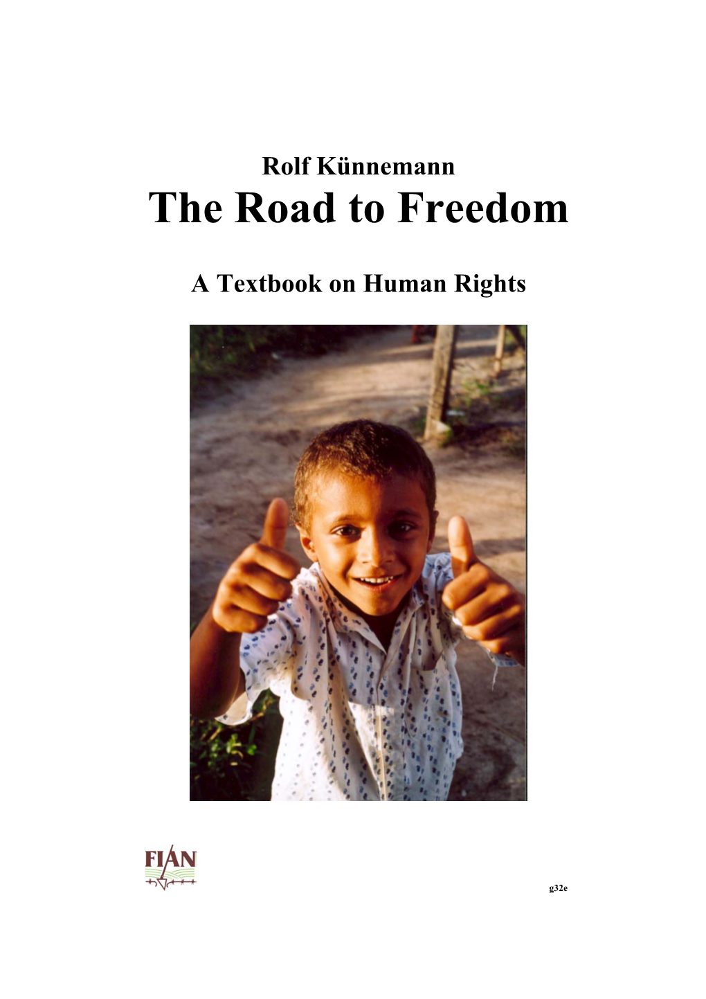 The Road to Freedom