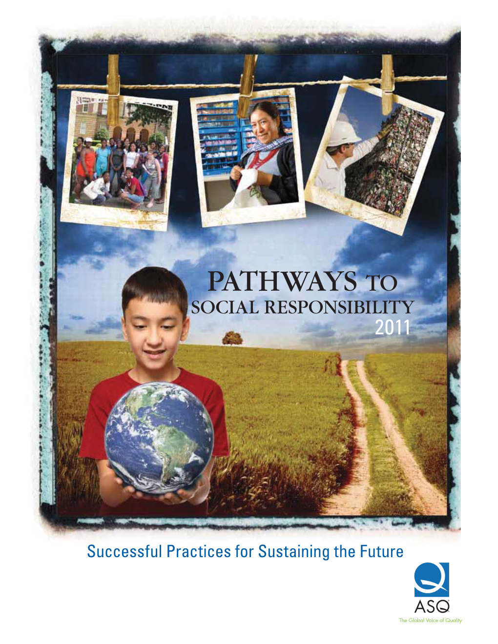 Pathways to Social Responsibility 2011