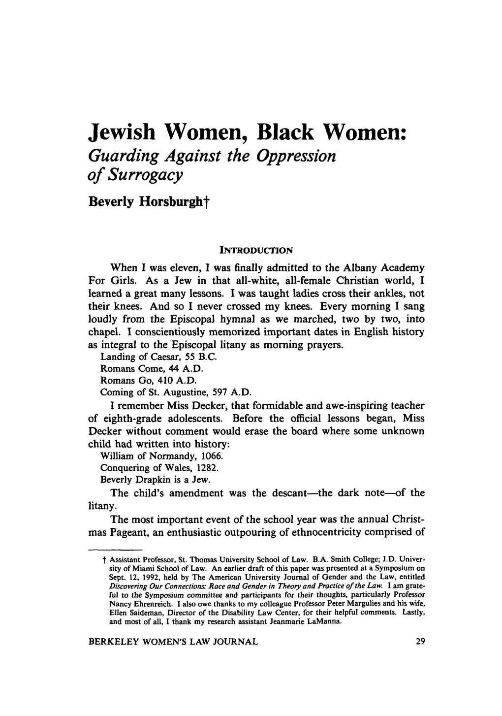 Jewish Women, Black Women: Guarding Against the Oppression of Surrogacy Beverly Horsburght