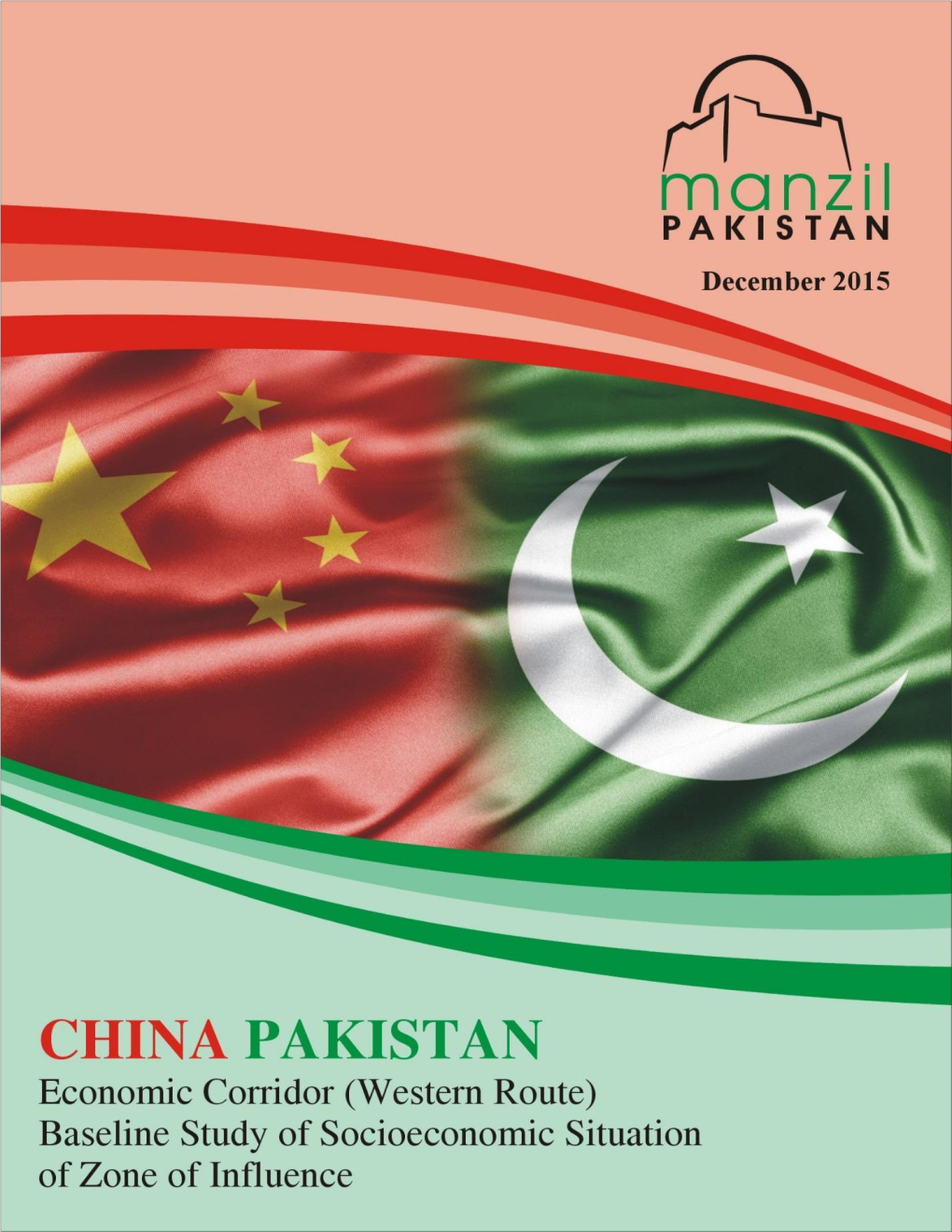 China Pakistan Economic Corridor (Western Route) Baseline Study of Socioeconomic Situation of Zone of Influence