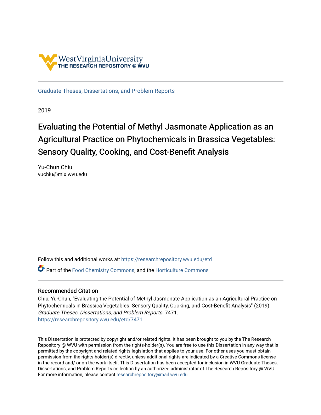 Evaluating the Potential of Methyl