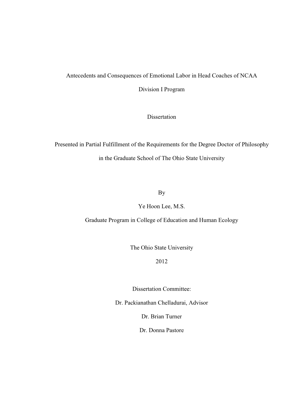 Antecedents and Consequences of Emotional Labor in Head Coaches of NCAA Division I Program Dissertation Presented in Partial Fu