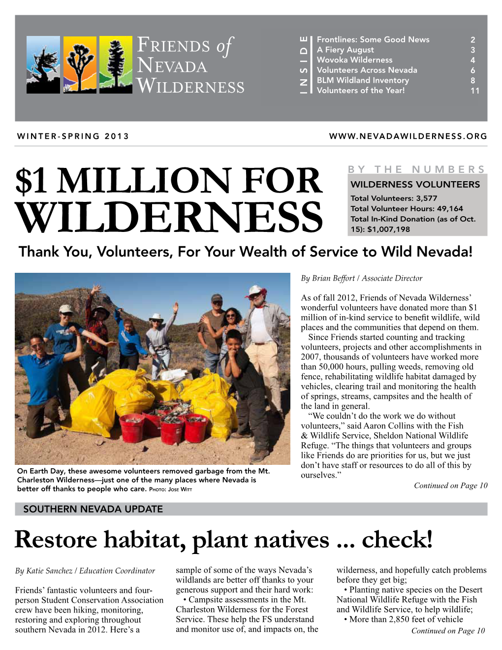 Wovoka Wilderness 4 Nevada Volunteers Across Nevada 6 BLM Wildland Inventory 8