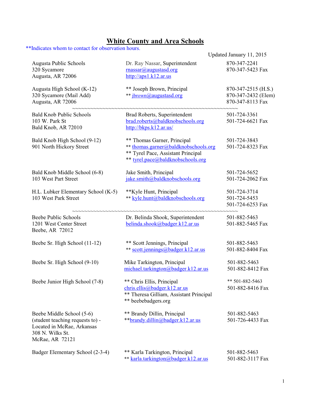 White County and Area Schools **Indicates Whom to Contact for Observation Hours