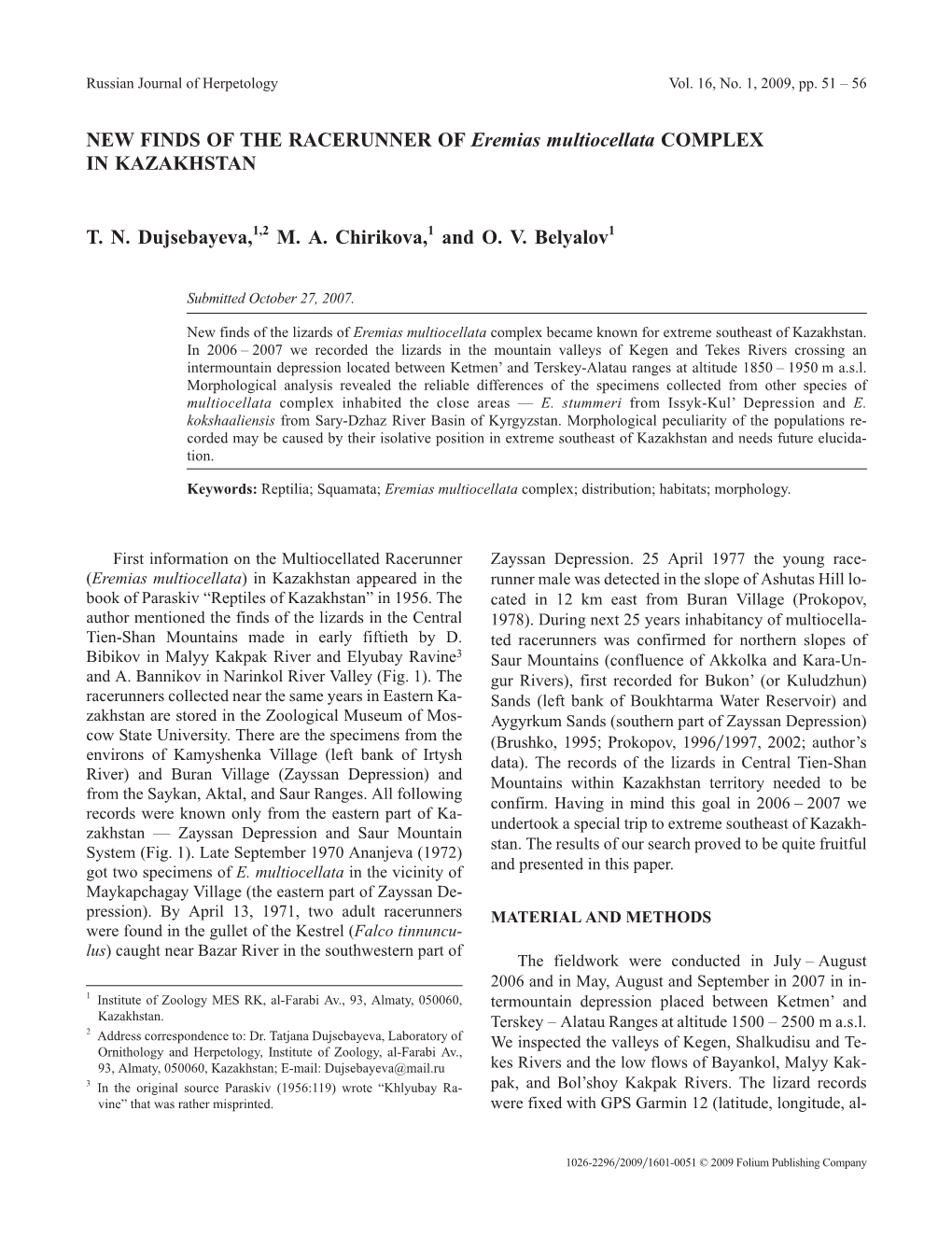 NEW FINDS of the RACERUNNER of Eremias Multiocellata COMPLEX in KAZAKHSTAN T. N. Dujsebayeva,1,2 M. A. Chirikova,1 and O. V