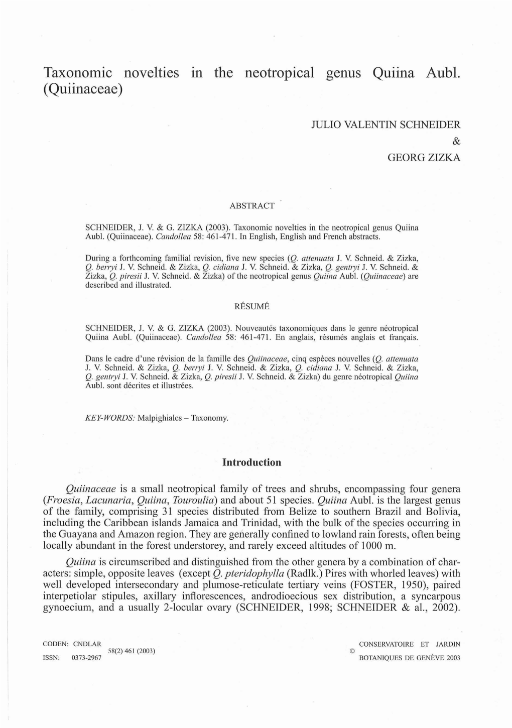 Taxonomie Novelties III the Neotropieal Genus Quiina Aubi