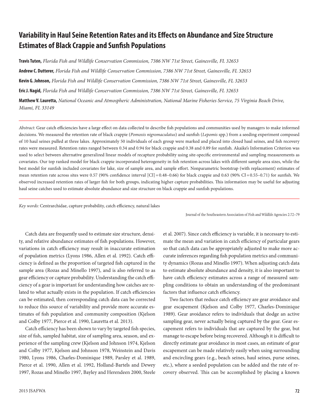 Variability in Haul Seine Retention Rates and Its Effects on Abundance and Size Structure Estimates of Black Crappie and Sunfish Populations