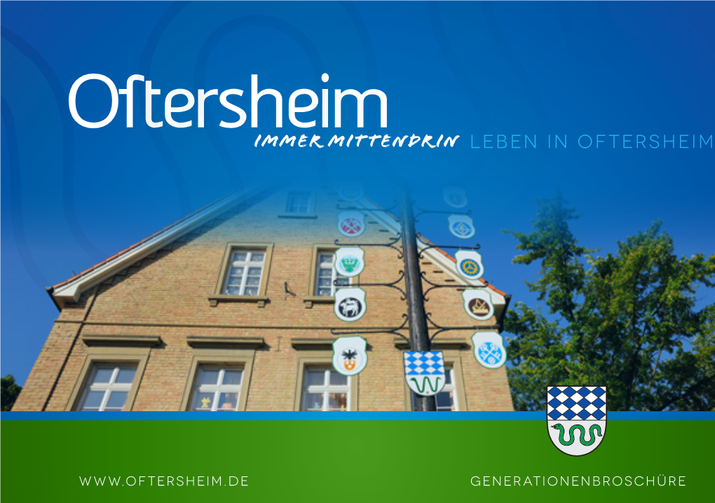 Immer Mittendrin Leben in Oftersheim