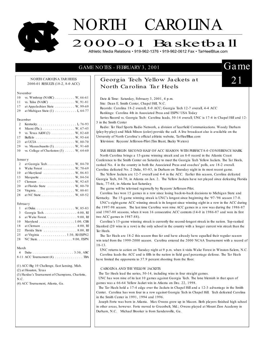 NORTH CAROLINA 2000-01 Basketball Athletic Media Relations • 919-962-1376 • 919-962-0612 Fax • Tarheelblue.Com