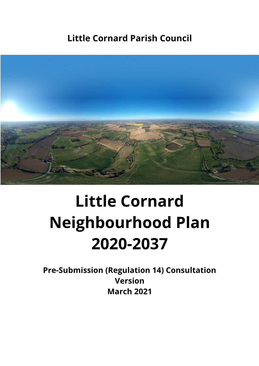 Draft Little Cornard Neighbourhood Plan Regulation 14