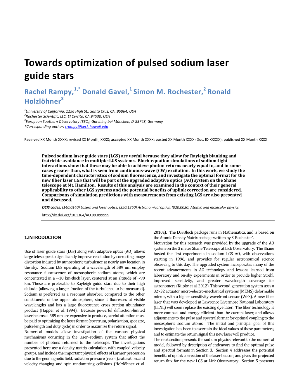 Towards Optimization of Pulsed Sodium Laser Guide Stars Rachel Rampy,1,* Donald Gavel,1 Simon M