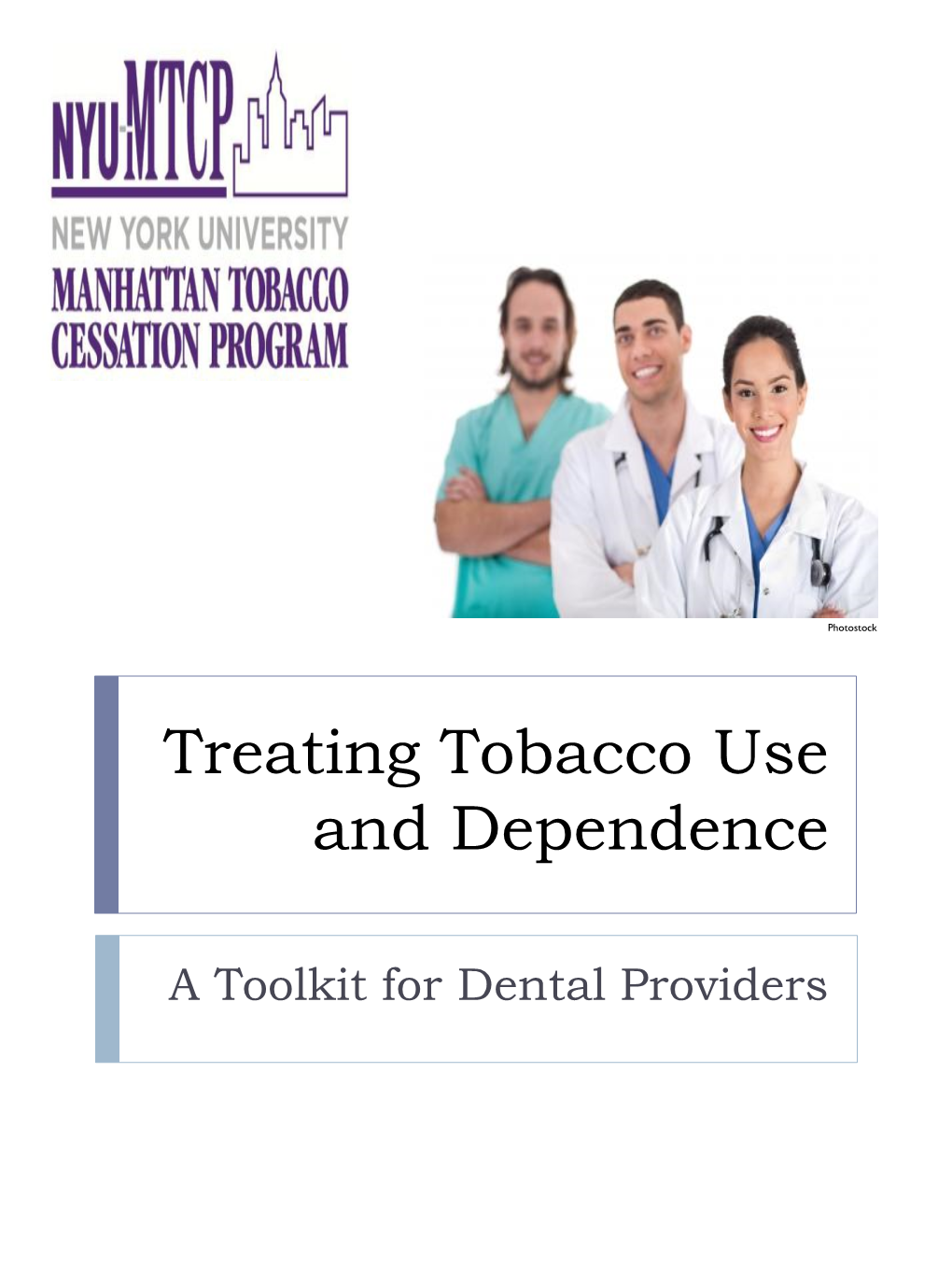 Treating Tobacco Use and Dependence