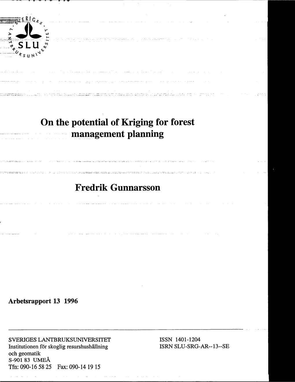 On the Potential of Kriging for Forest Management Planning