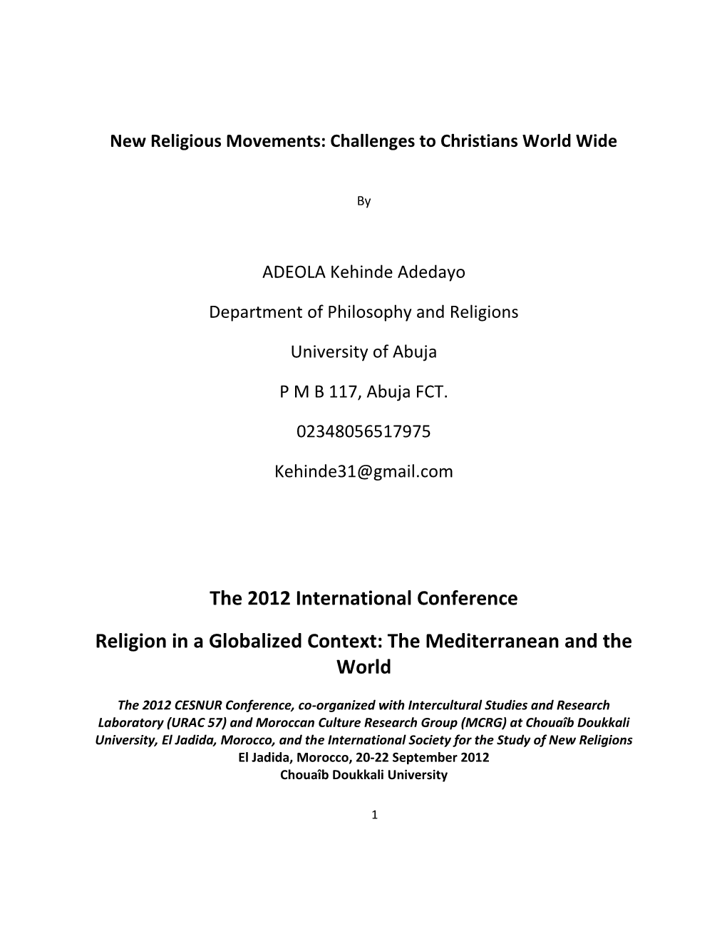 New Religious Movements: Challenges to Christians World Wide