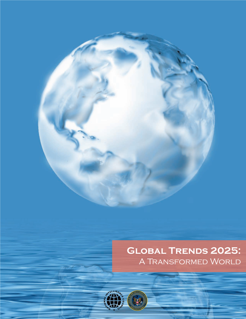 Global Trends 2025: a Transformed World