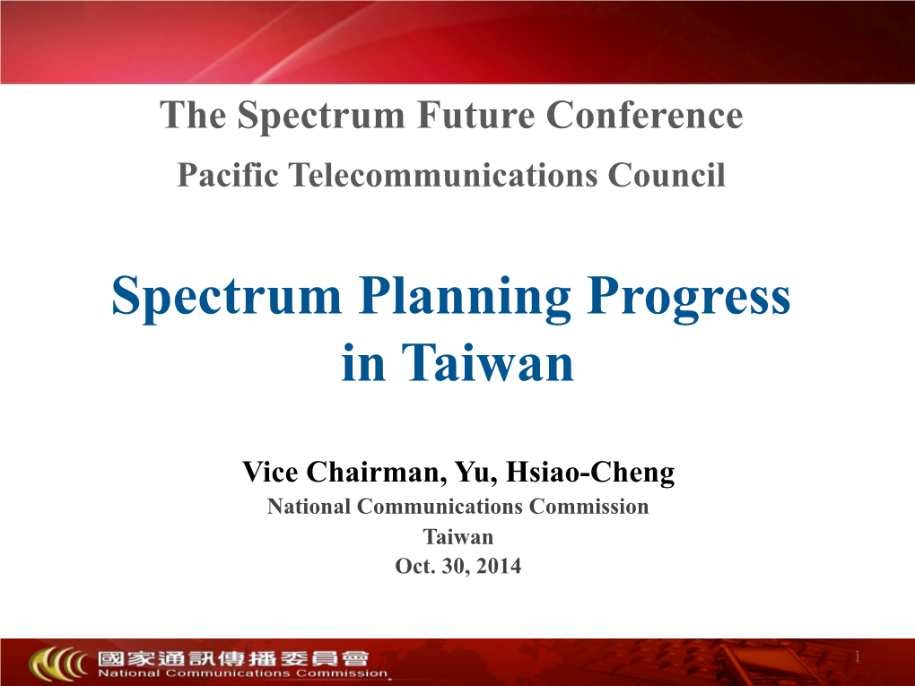 Spectrum Planning Progress in Taiwan