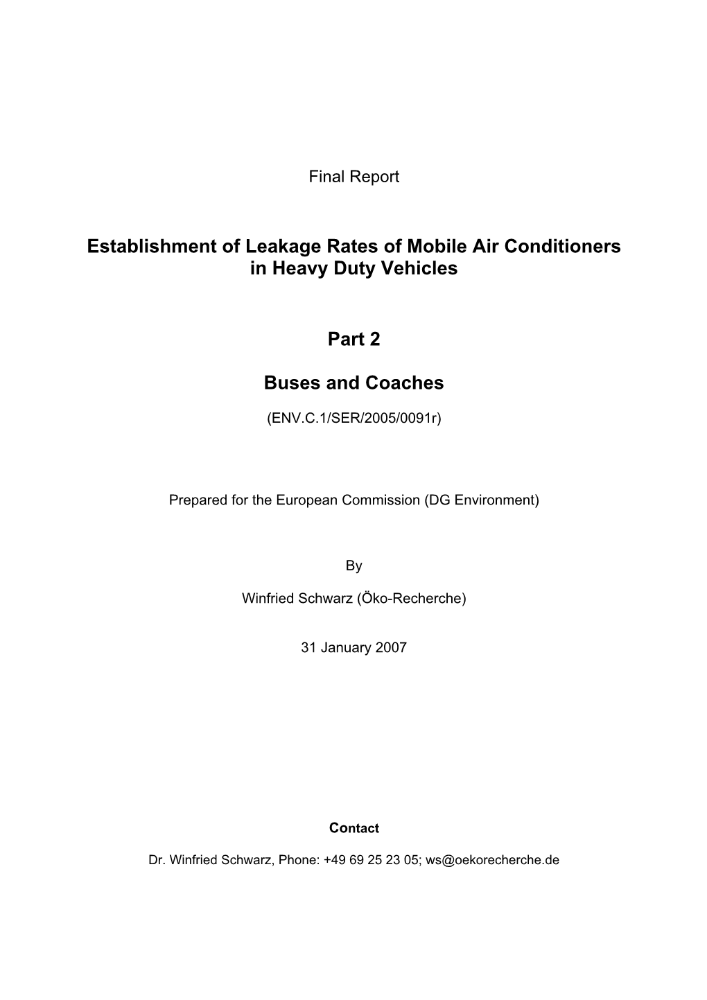 Establishment of Leakage Rates of Mobile Air Conditioners in Heavy Duty Vehicles