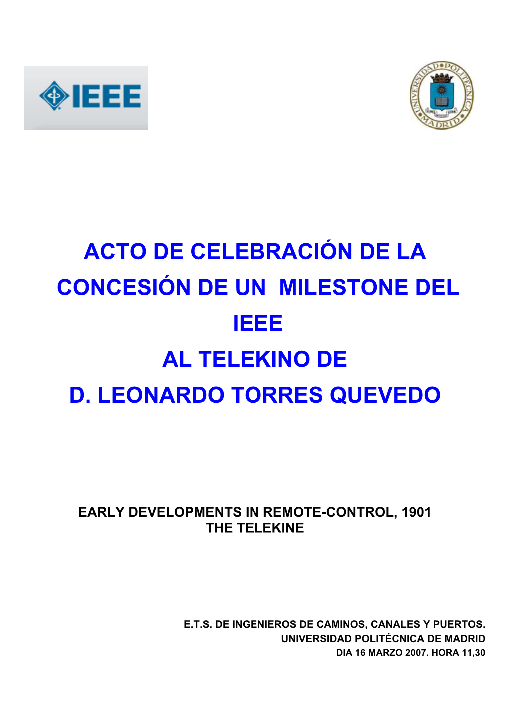 Acto De Celebración De La Concesión De Un Milestone Del Ieee Al Telekino De D