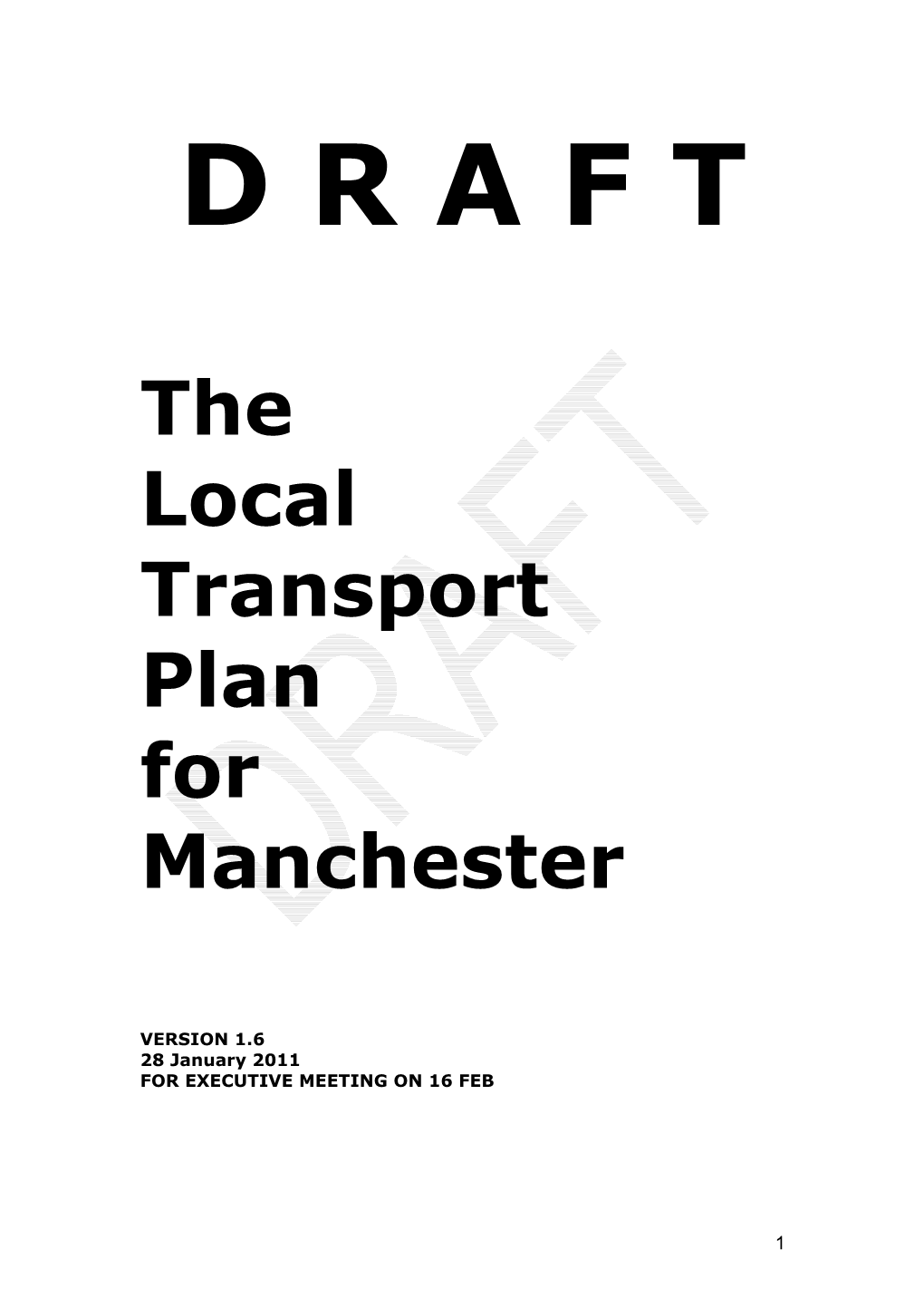 DRAFT the Local Transport Plan for Manchester