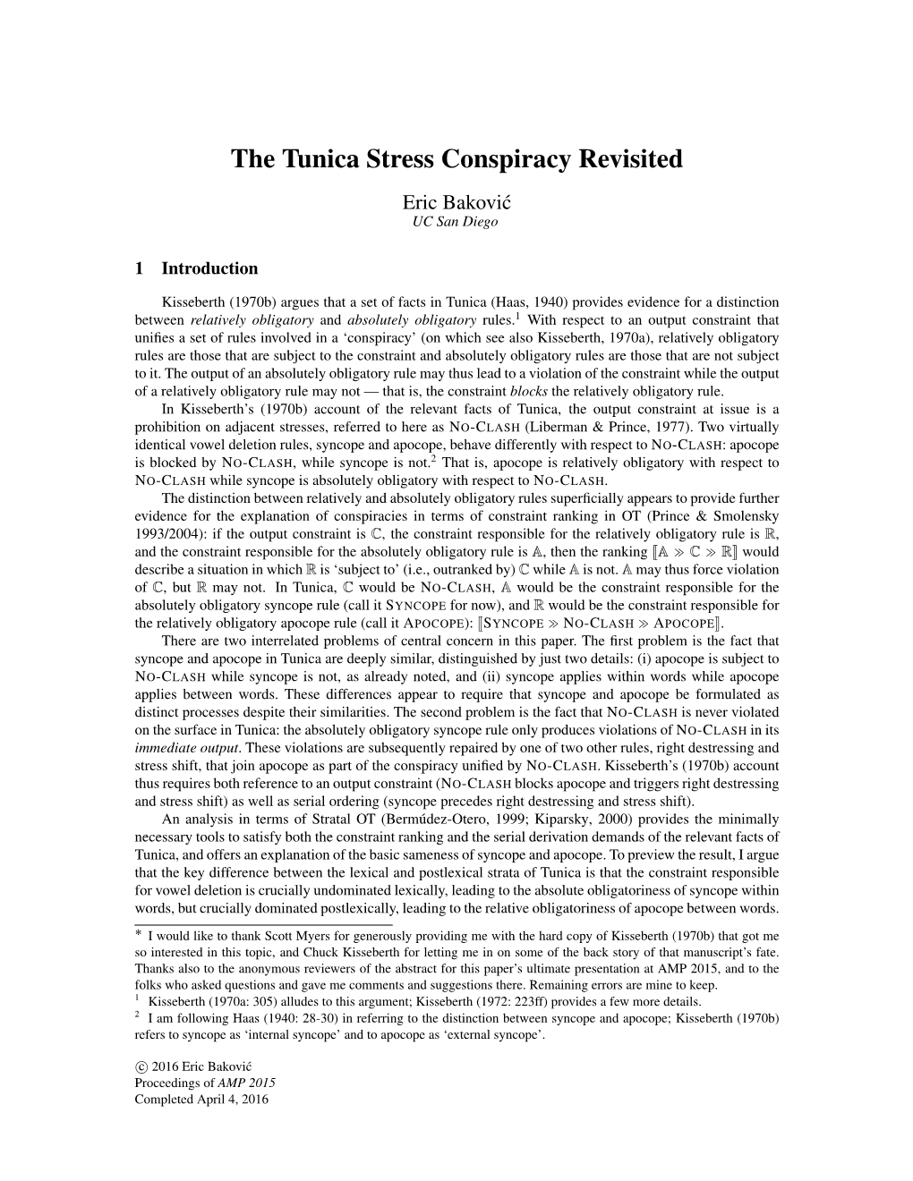 The Tunica Stress Conspiracy Revisited Eric Bakovic´ UC San Diego