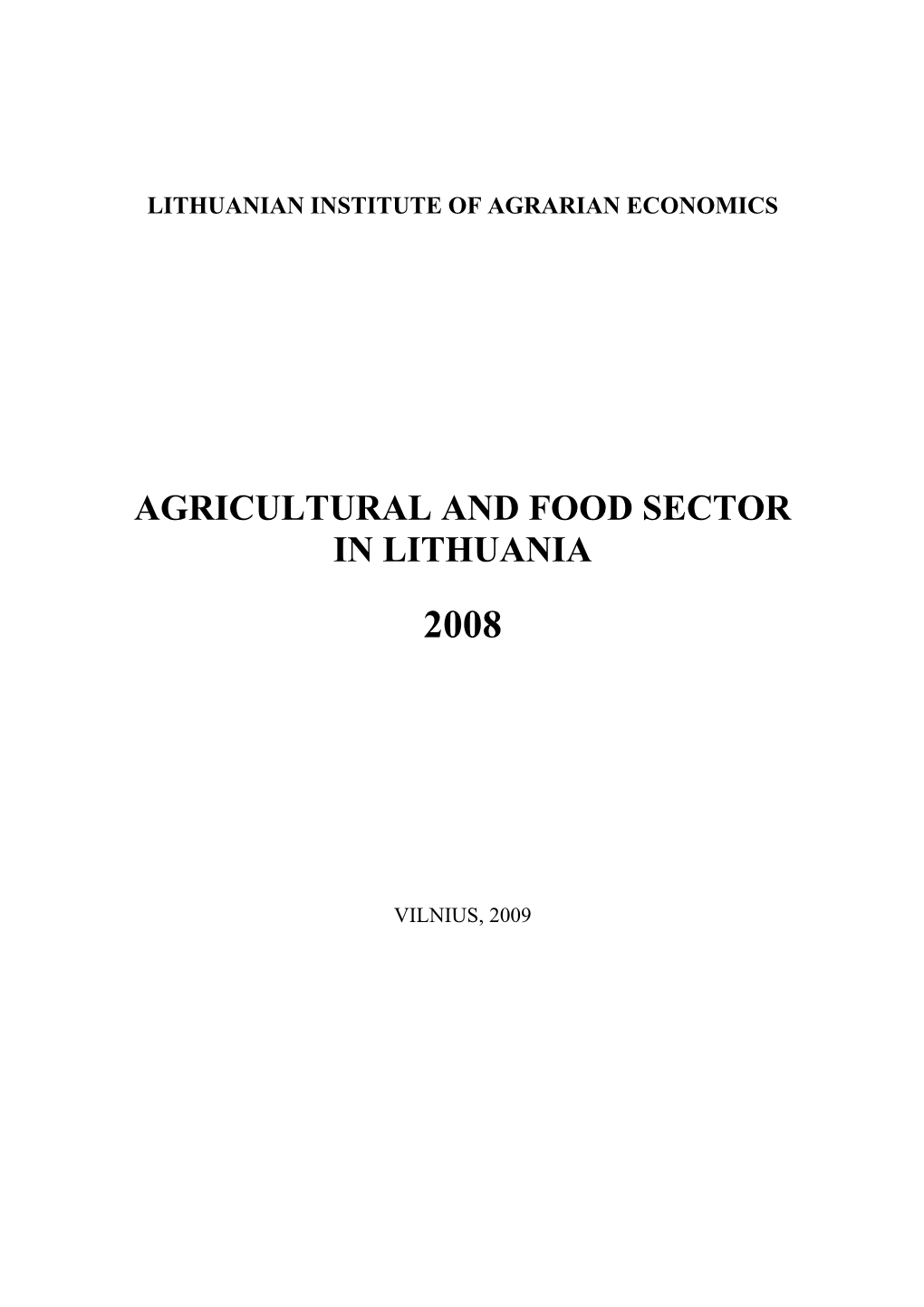 Agricultural and Food Sector in Lithuania