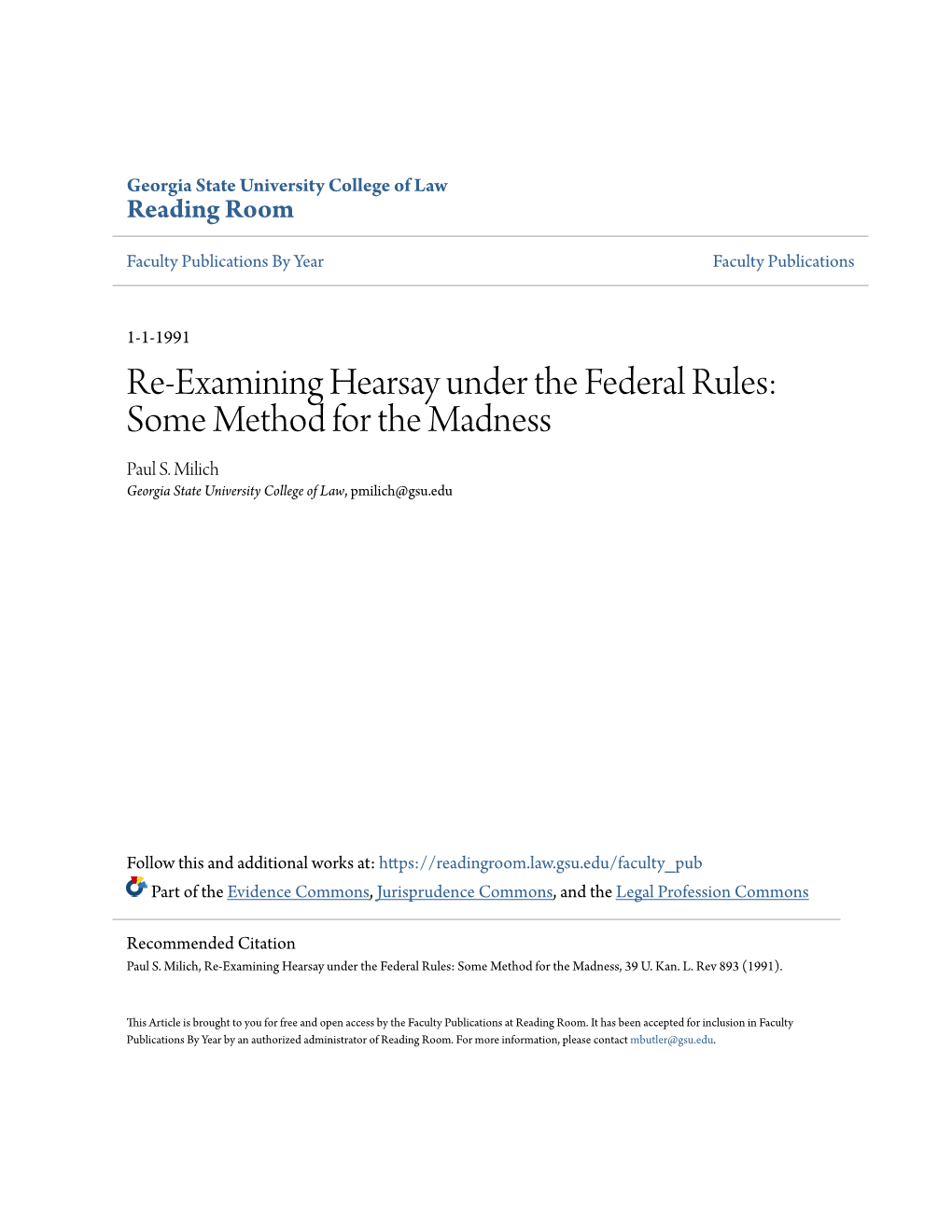 Re-Examining Hearsay Under the Federal Rules: Some Method for the Madness Paul S