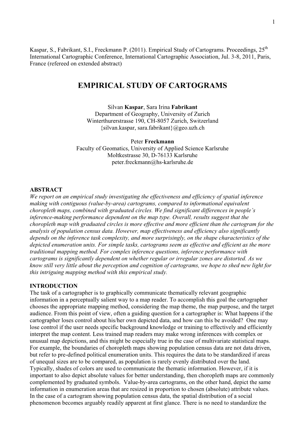 Empirical Study of Cartograms