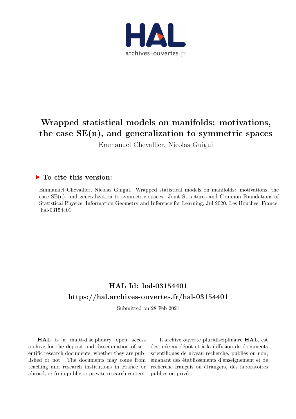 Wrapped Statistical Models on Manifolds: Motivations, the Case SE(N), and Generalization to Symmetric Spaces Emmanuel Chevallier, Nicolas Guigui