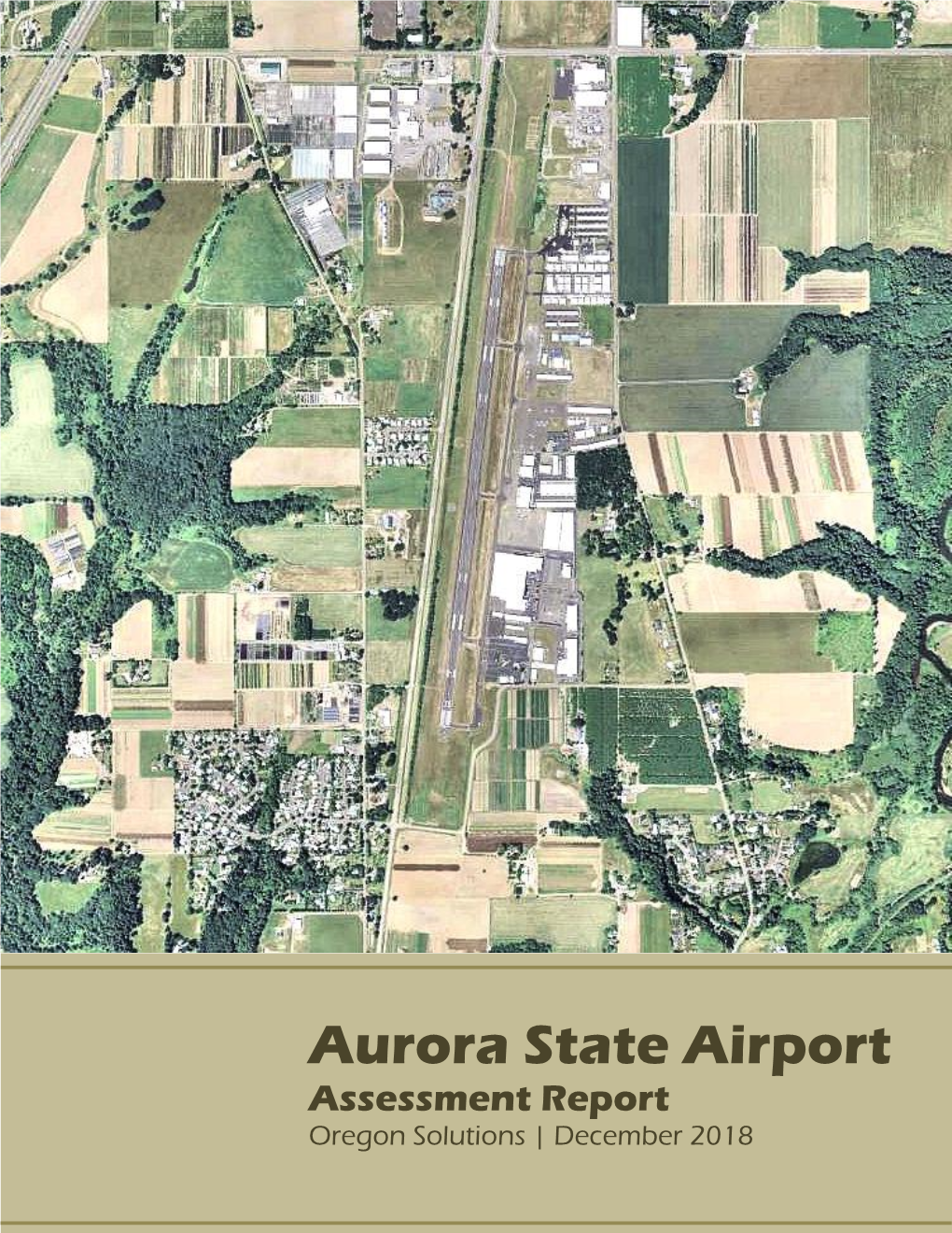 Aurora State Airport Assessment Report