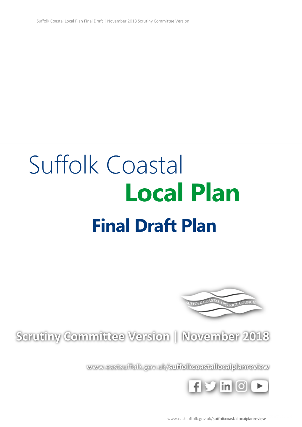 Suffolk Coastal Local Plan Final Draft | November 2018 Scrutiny Committee Version