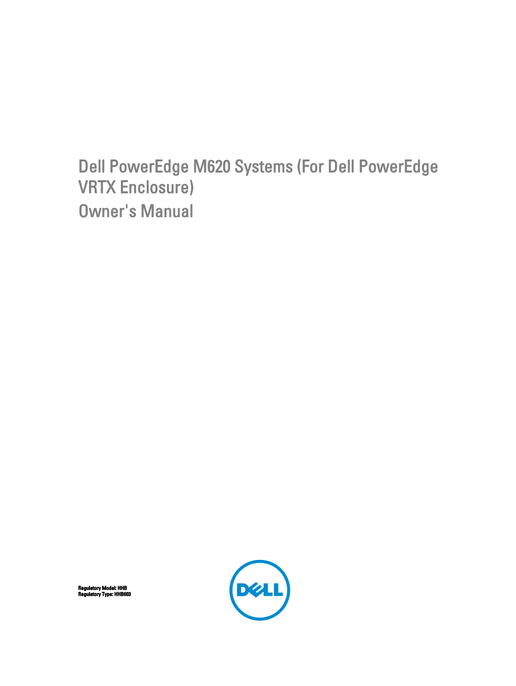 For Dell Poweredge VRTX Enclosure) Owner's Manual