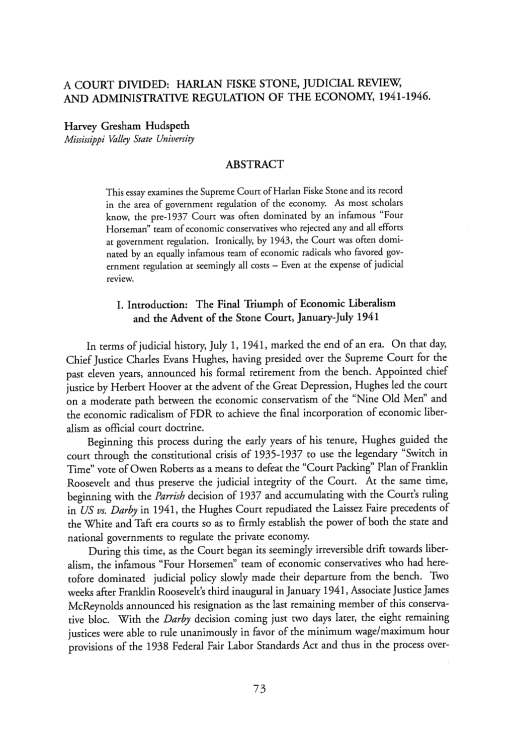 A Court Divided: Harlan Fiske Stone, Judicial Review, and Administratwe Regulation of the Econom 1941-1946