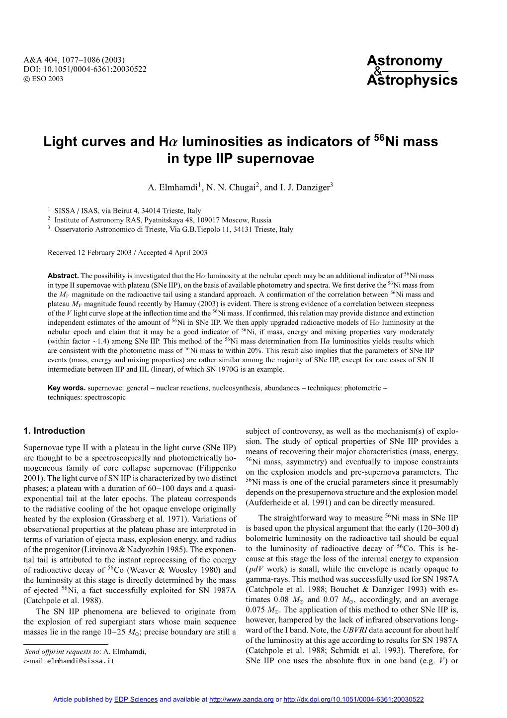Light Curves and Hα Luminosities As Indicators of $\Mathsf{^{56}}$Ni