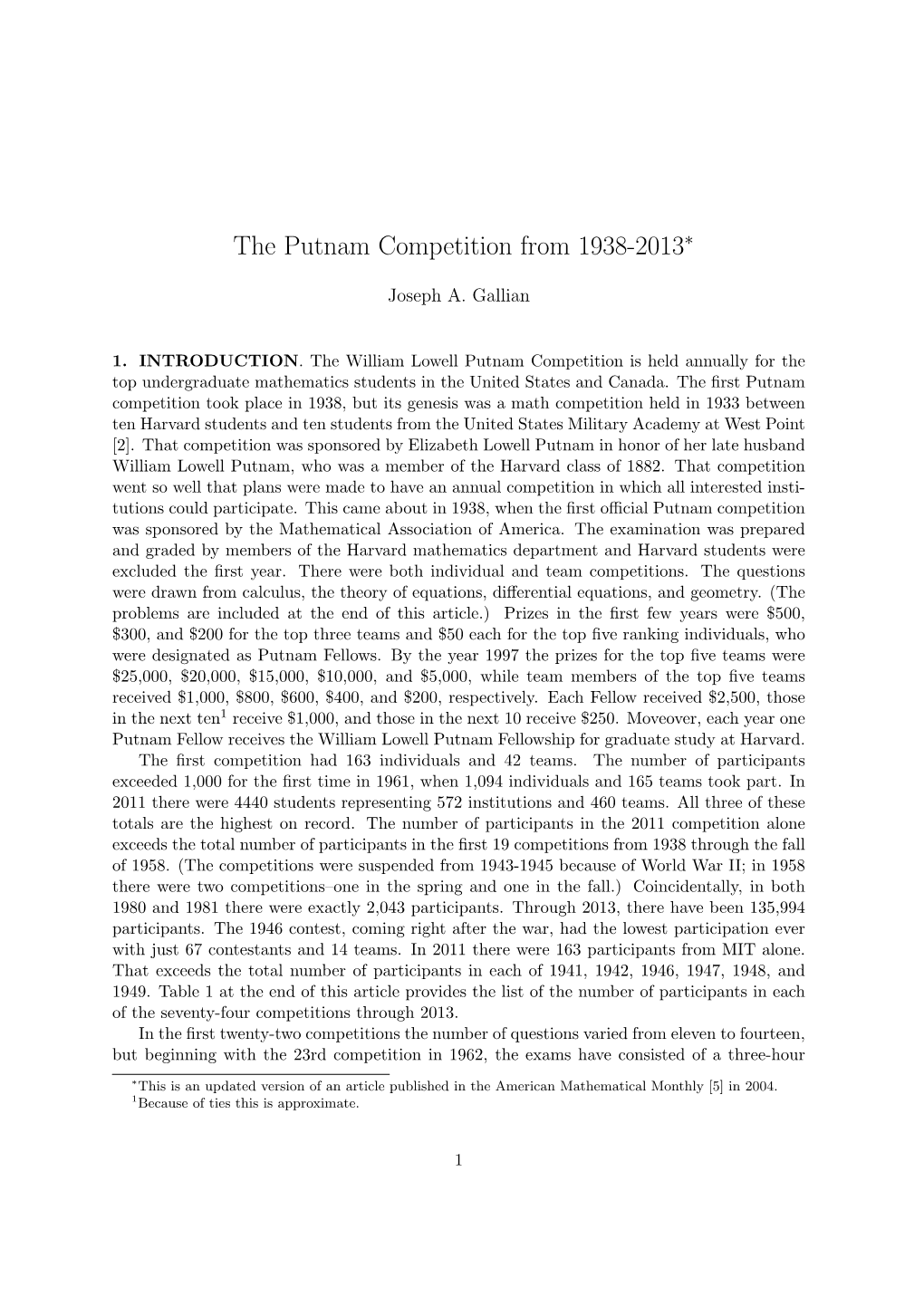 The Putnam Competition from 1938-2013∗