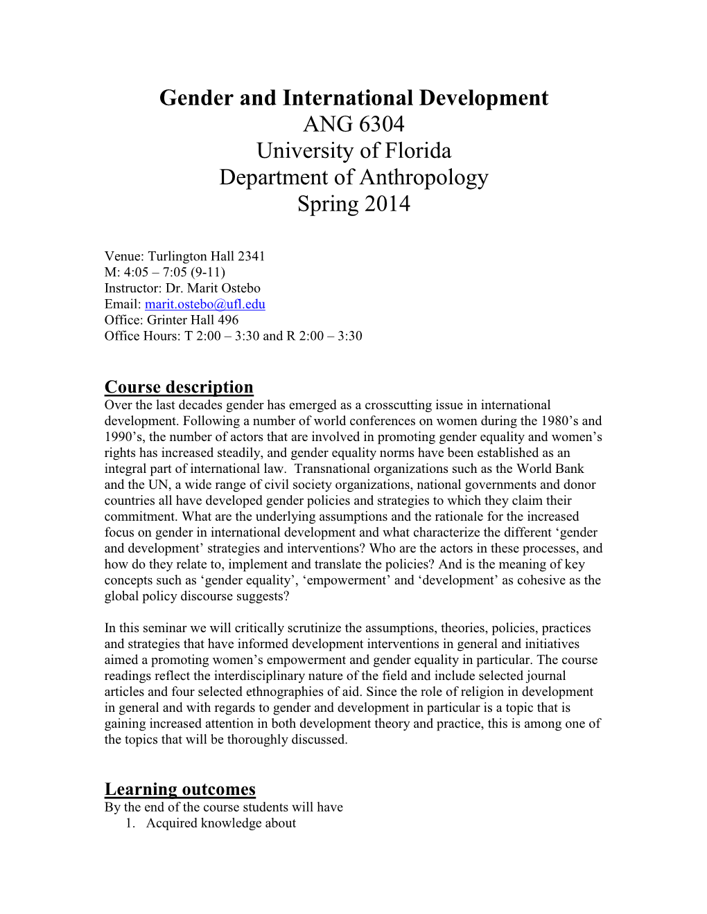 Gender and International Development ANG 6304 University of Florida Department of Anthropology Spring 2014