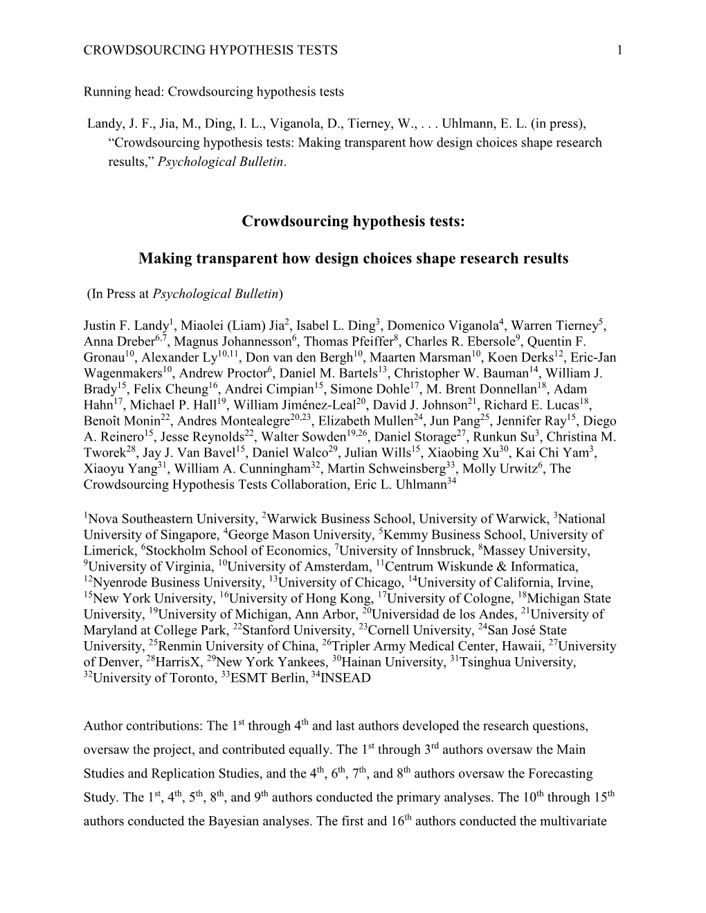 Crowdsourcing Hypothesis Tests: Making Transparent How Design Choices Shape Research Results,” Psychological Bulletin