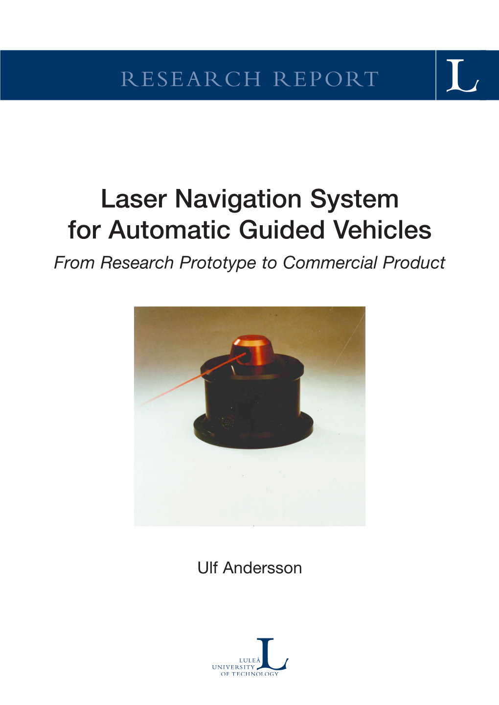 Laser Navigation System for Automatic Guided Vehicles