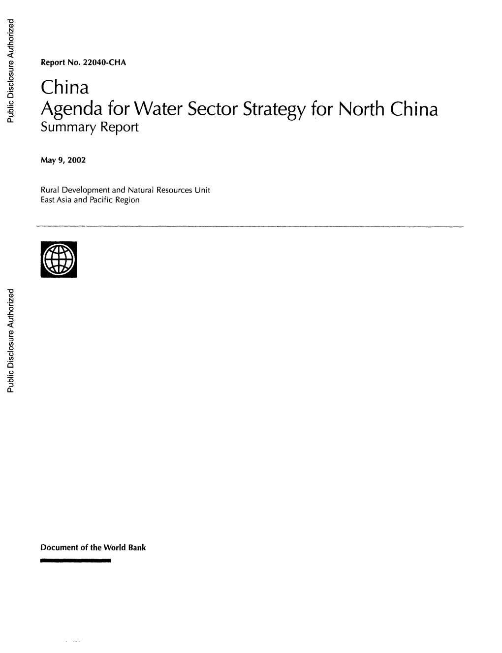 China Agenda for Water Sector Strategy for North China Public Disclosure Authorized Summary Report