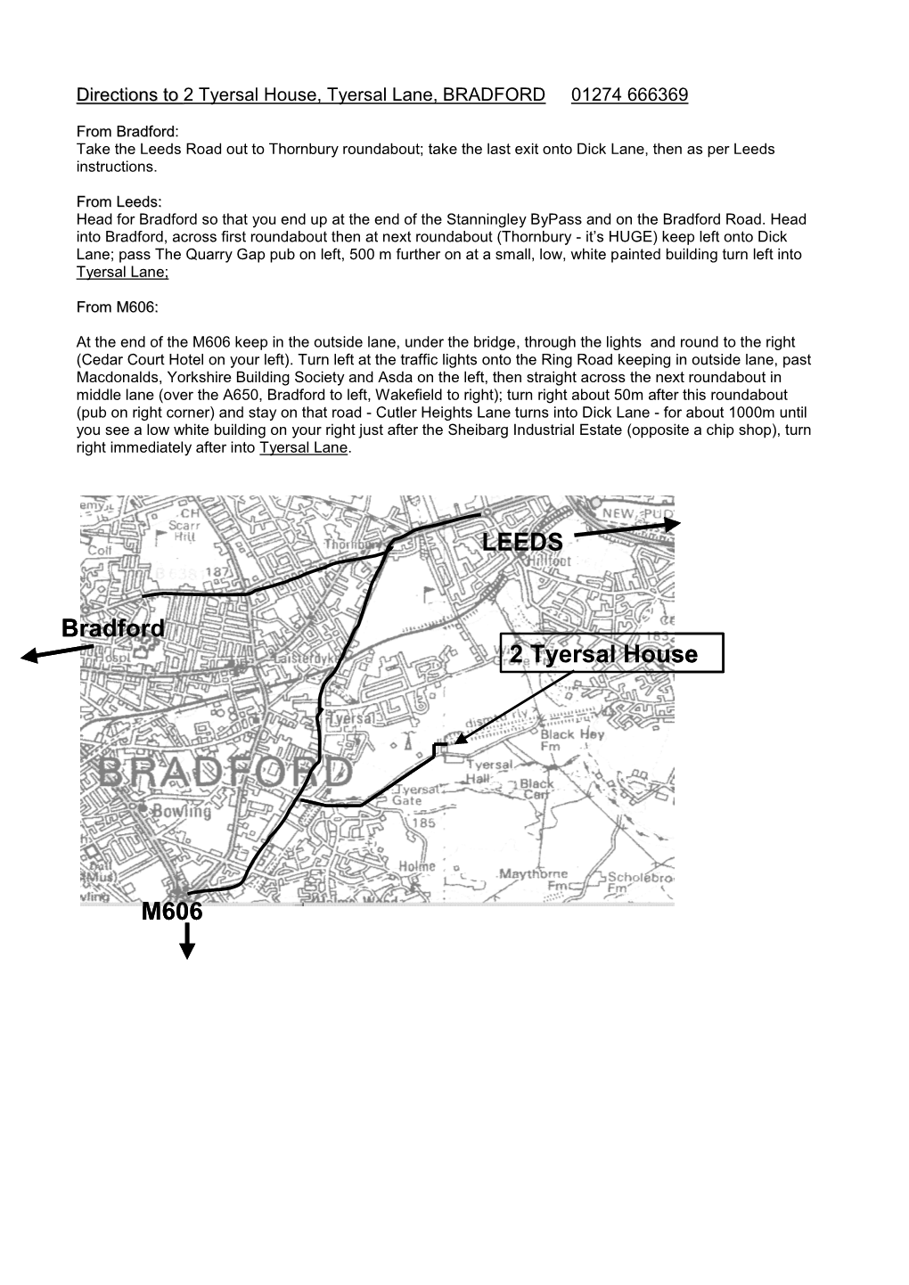 Directions to 2 Tyersal House, Tyersal Lane, BRADFORD 01274 666369