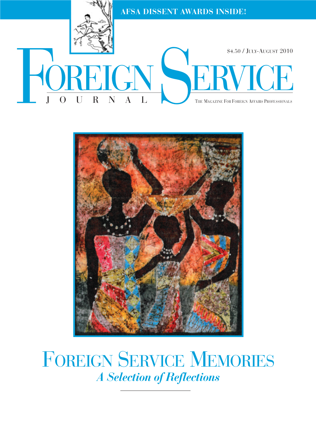 The Foreign Service Journal, July-August 2010