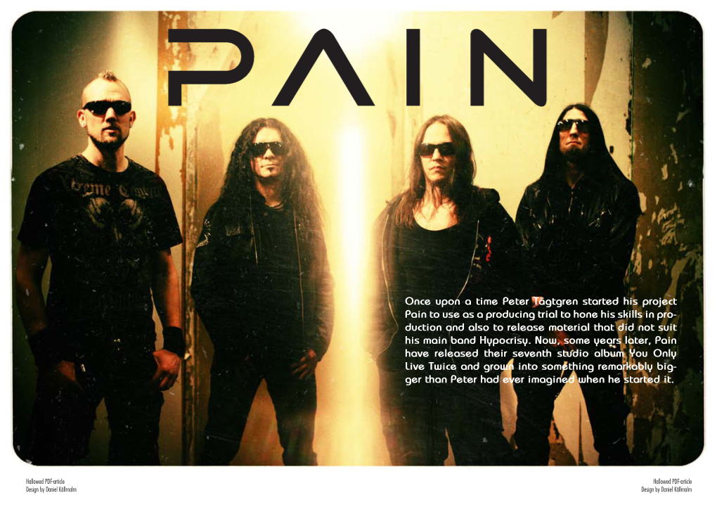 Once Upon a Time Peter Tägtgren Started His Project Pain to Use As A